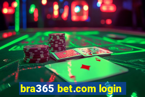 bra365 bet.com login